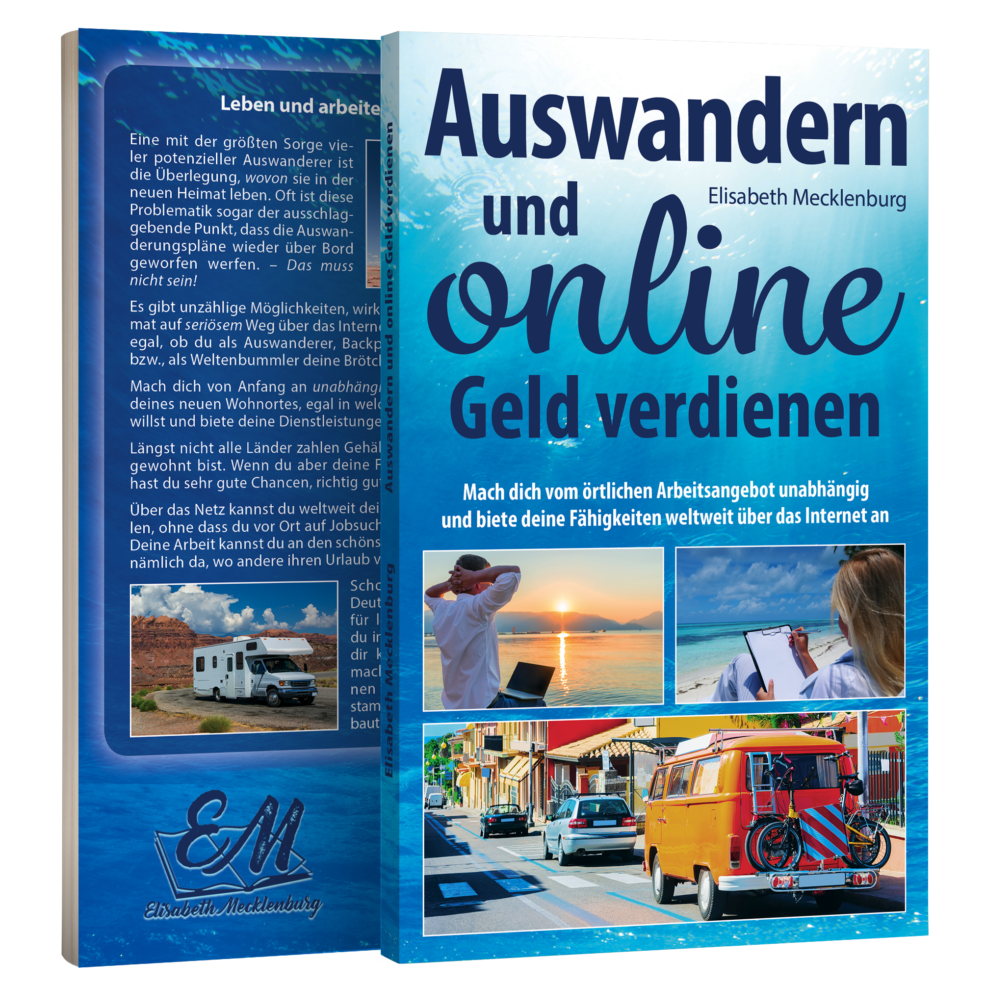 Auswandern und online Geld verdienen