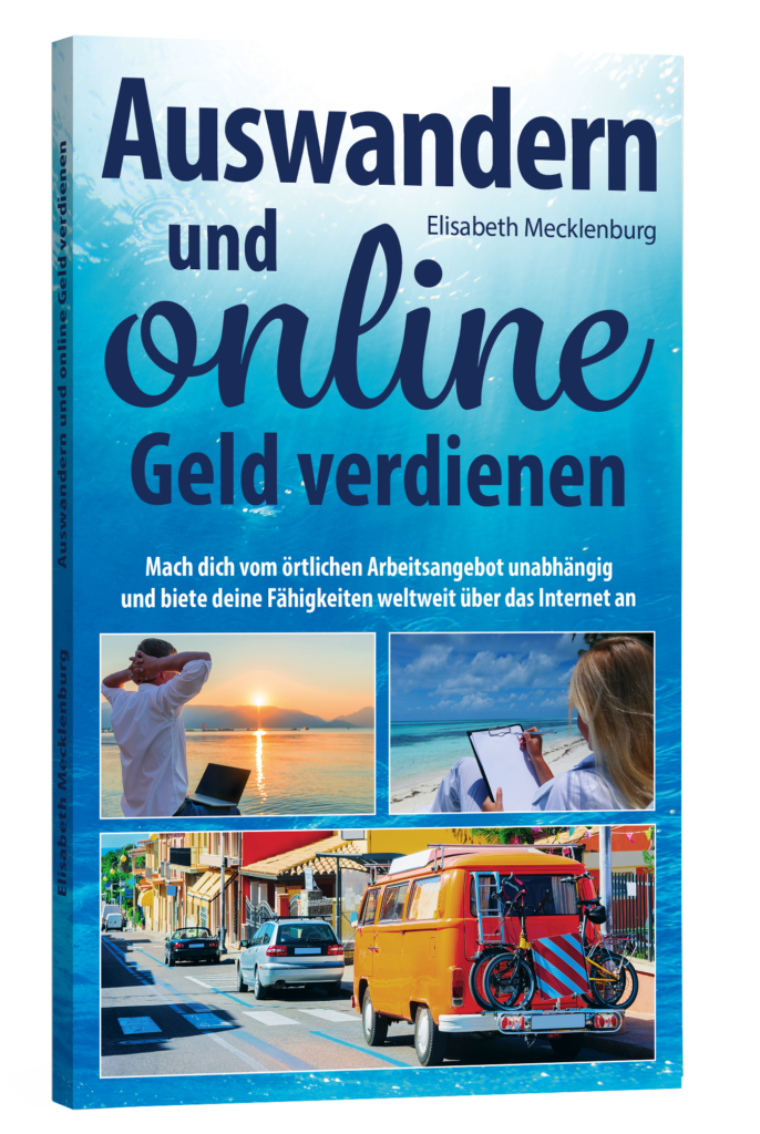 Auswandern und online Geld verdienen