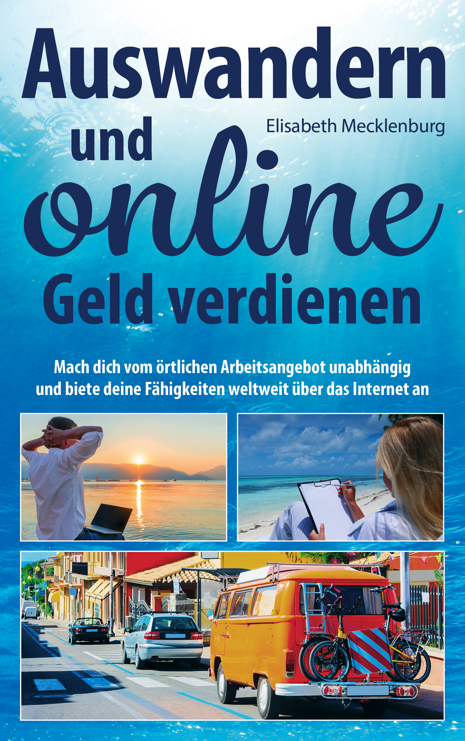Buchcover Mecklenburg Online Business U1 Titel Auswandern und online Geld verdienen